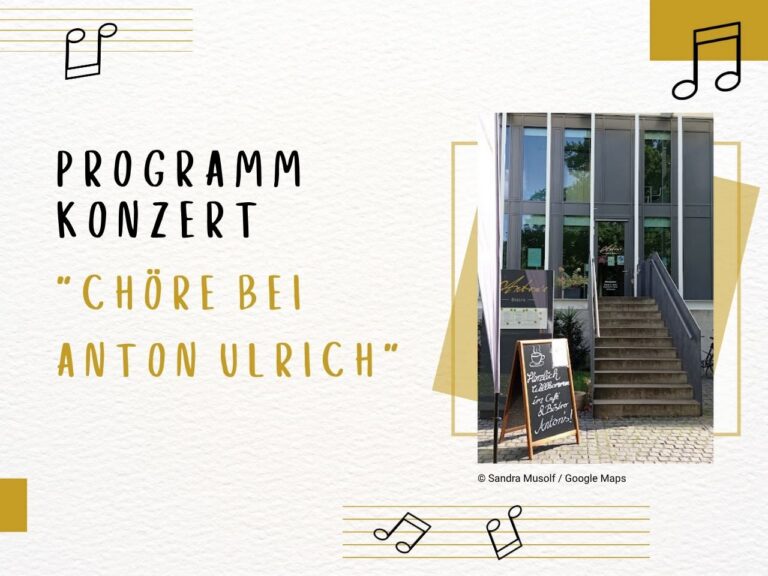Mehr über den Artikel erfahren Programm Konzert „Chöre bei Anton Ulrich“ | 28.06.2026